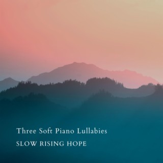 Three Soft Piano Lullabies