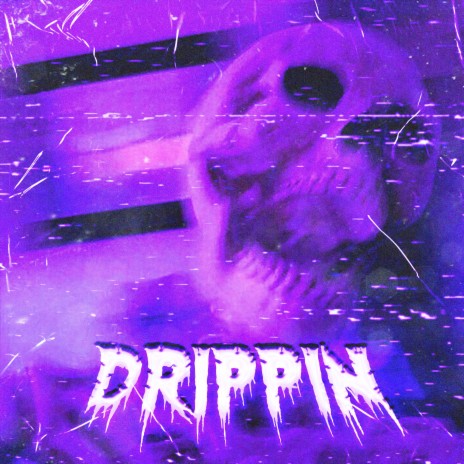 DRIPPIN ft. Fevelle | Boomplay Music