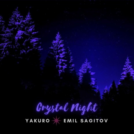 Crystal Night ft. Emil Sagitov | Boomplay Music