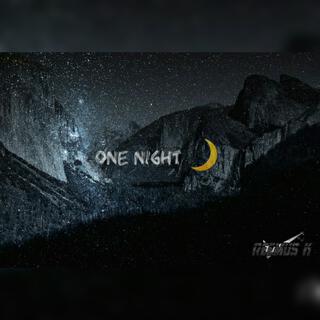 One Night