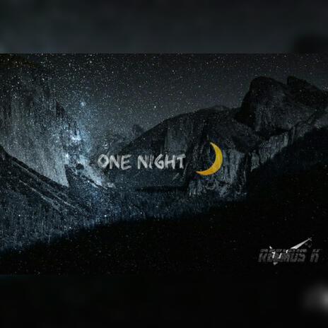 One Night | Boomplay Music