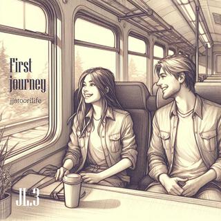 First journey