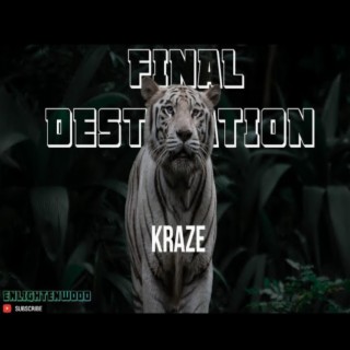 Final destination (kraze)