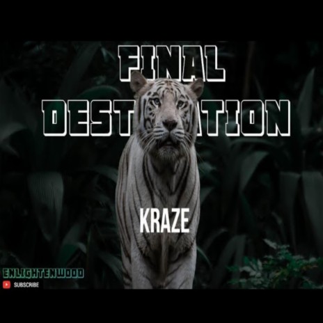 Final destination (kraze) | Boomplay Music