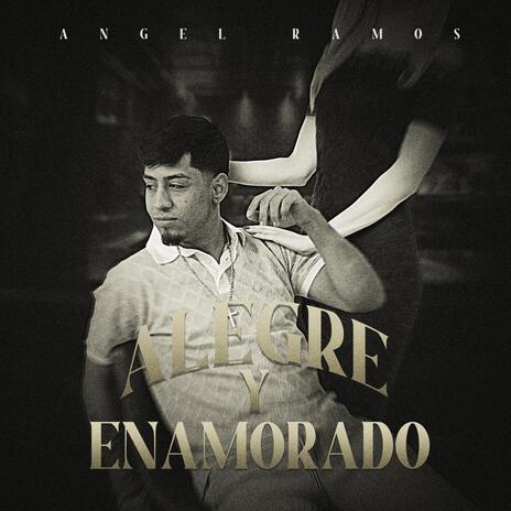 Alegre y Enamorado | Boomplay Music