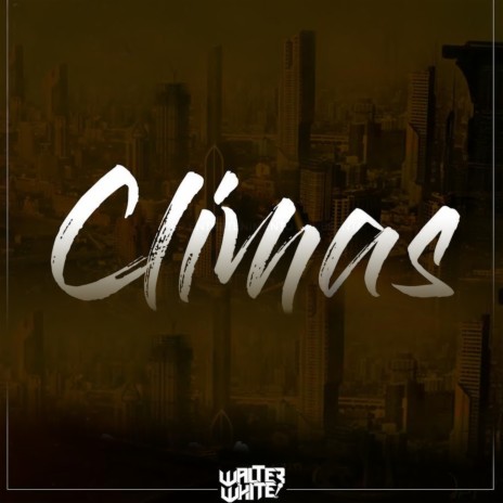 Climas | Boomplay Music