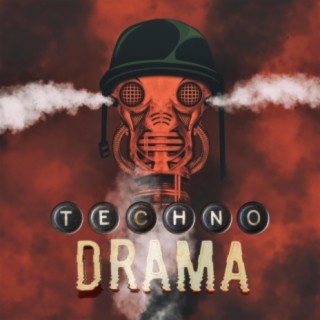 Techno Drama