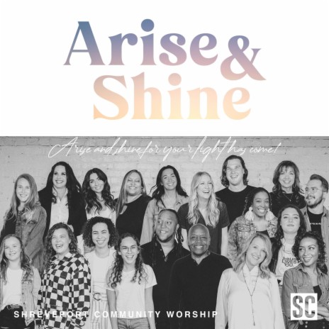 Arise & Shine ft. Alex Johnson & Kennedy Haviland