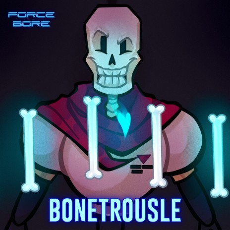 Bonetrousle | Boomplay Music