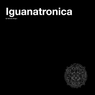 Iguanatronica