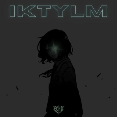 IKTYLM | Boomplay Music