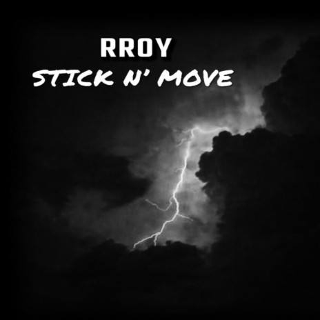 STICK N' MOVE | Boomplay Music