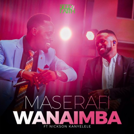 Maserafi Wanaimba (Live) ft. Nickson Kanyelele | Boomplay Music