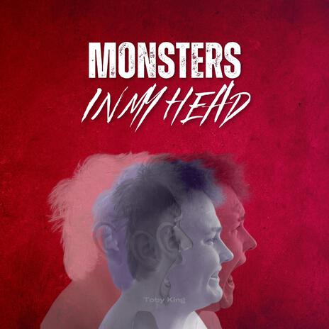 Monsters In My Head | Boomplay Music