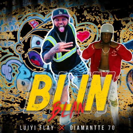 Blin Blan ft. Diamantte70 | Boomplay Music