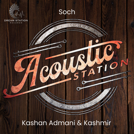 Soch (From Acoustic Station) ft. Kashmir | Boomplay Music