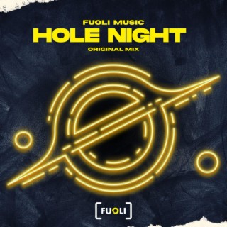 Hole night (Original mix)