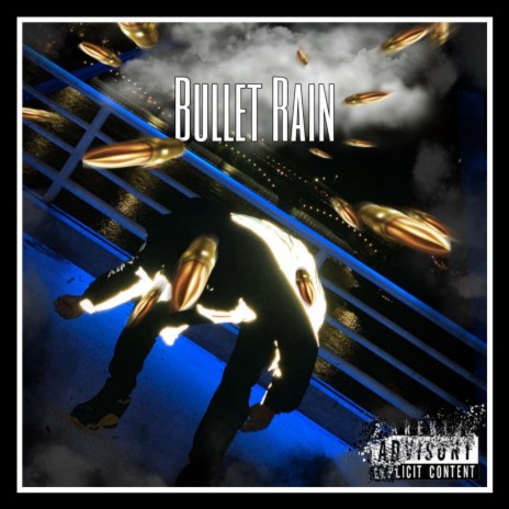 Bullet Rain | Boomplay Music