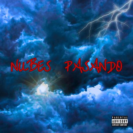 Nubes Pasando | Boomplay Music