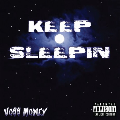 Keep Sleepin | Boomplay Music