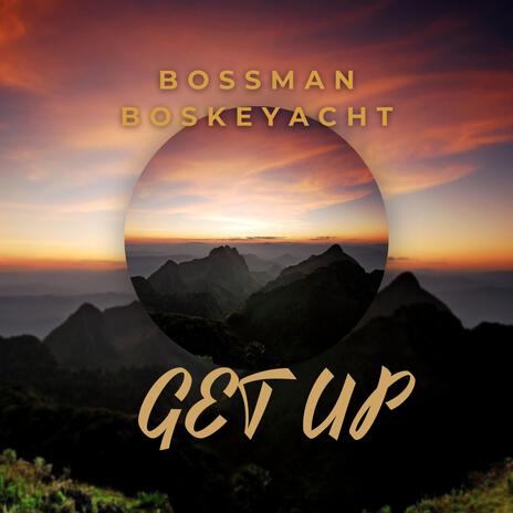 GET UP | Boomplay Music