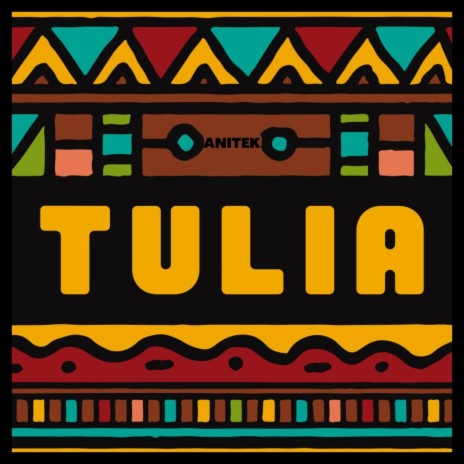 Tulia | Boomplay Music