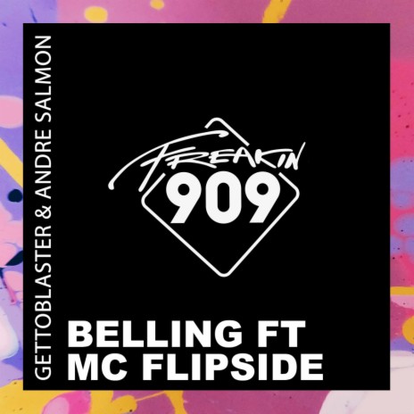 Belling ft. Andre Salmon & MC Flipside | Boomplay Music