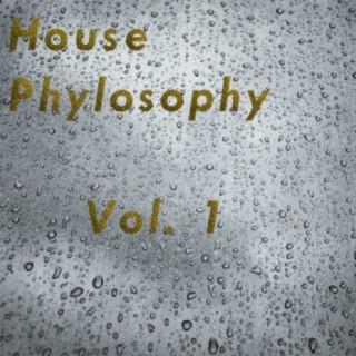 House Phylosophy, Vol. 1