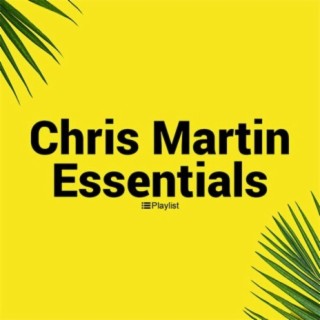 Chris Martin ESSENTIAL
