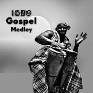 Igbo Gospel Medley