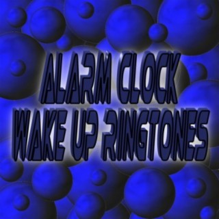 Alarm Clock Wake Up Ringtones