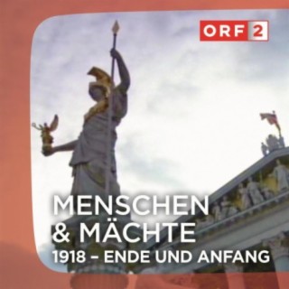 ORF 1918 - Ende und Anfang