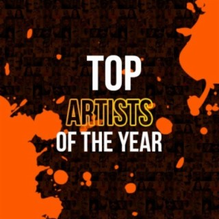 Top Artists Of The Year