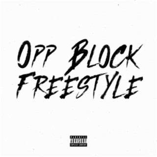 Opp Block Freestyle