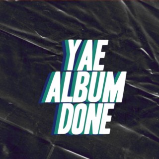 Yae Album Done