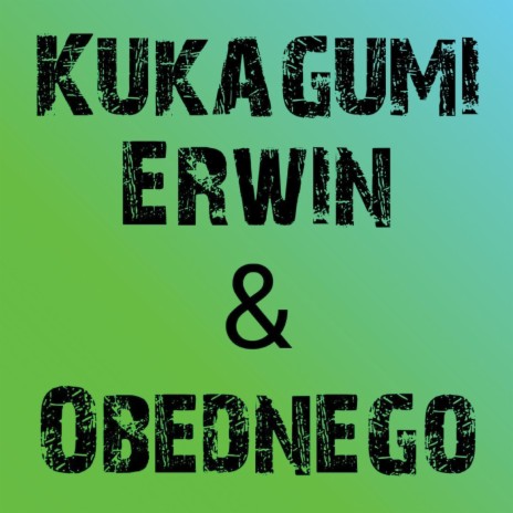 Ku Kagumi ft. Erwin