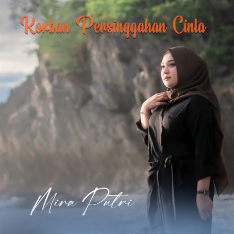 Korban Persinggahan Cinta | Boomplay Music