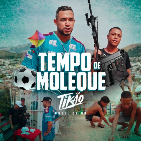 Tempo de Moleque | Boomplay Music