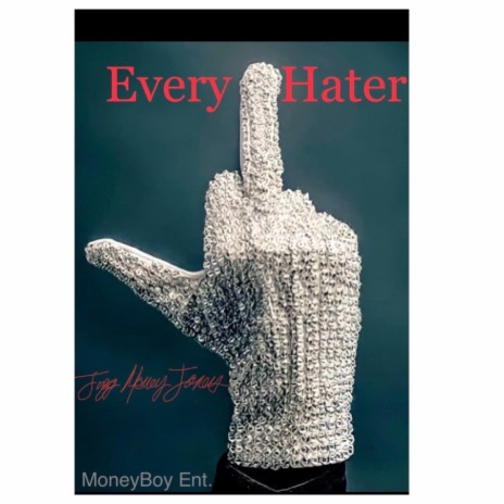 Every Hater | Boomplay Music