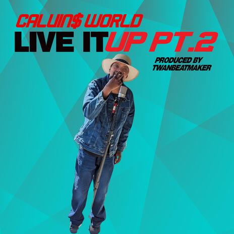 Live it up Pt. 2 (Live) | Boomplay Music