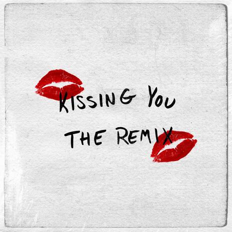 Kissing You - (Ouray Remix) ft. Ouray | Boomplay Music