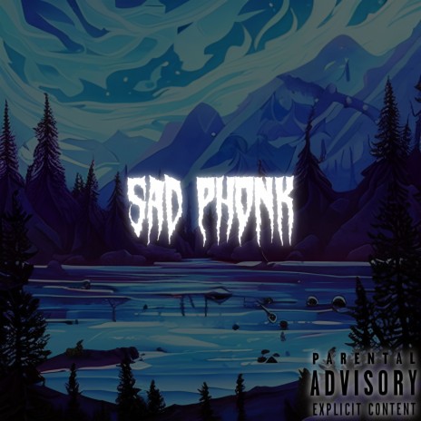 Sad Phonk (Speed Up) | Boomplay Music