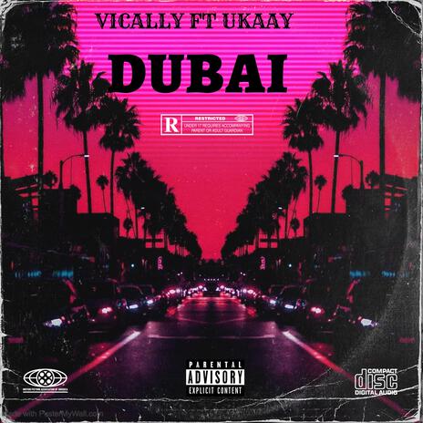 DUBAI ft. Ukaay