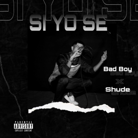 Si Yo Se ft. Shude | Boomplay Music