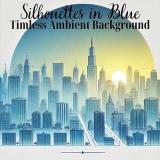 Silhouettes in Blue: Timless Ambient Background