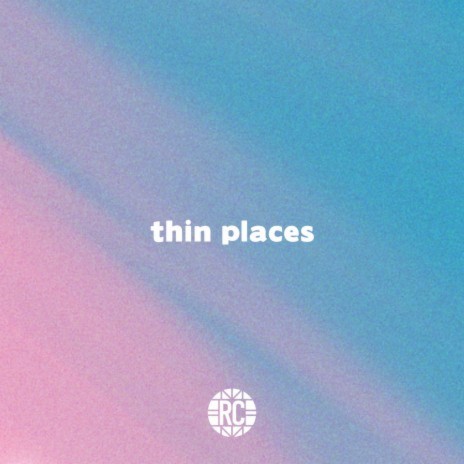 Thin Places ft. Kelly Jo Poss | Boomplay Music