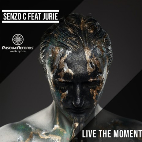 Live The Moment (Original Mix) ft. Jurie