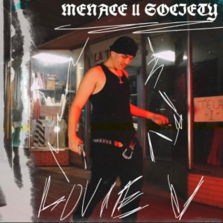 Menace ll Society