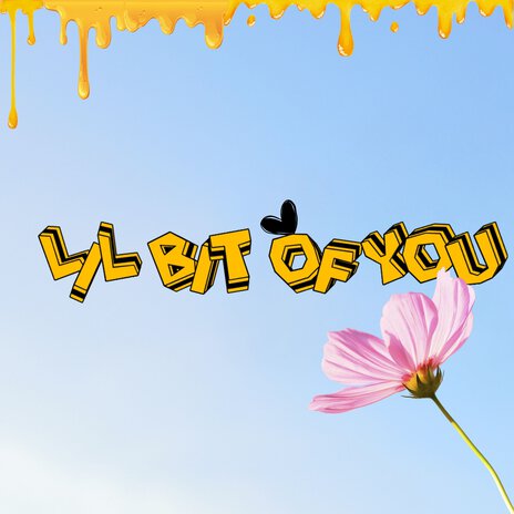 Lil Bit of You ft. Kirky | Boomplay Music