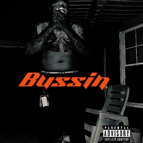 Bussin | Boomplay Music